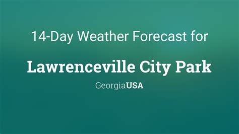 Lawrenceville City Park, Georgia, USA 14 day weather forecast