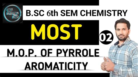 B Sc Th Sem Molecular Orbital Structure Of Pyrrole Aromaticity Of