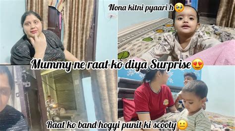 Mummy Ka Surprise Wow Punit Ki Band Hui Scooty Mummy Ne Kyu Kiya