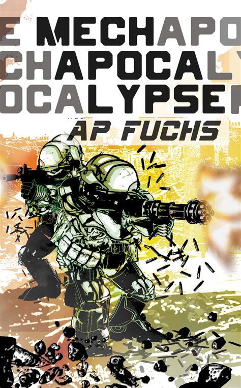 Read Mech Apocalypse A Military Science Fiction Thriller Online By Ap