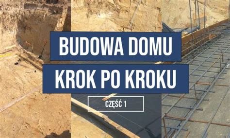 Budowa Domu Krok Po Kroku Blog Budowlany