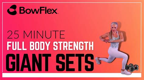 Bowflex Live I 25 Minute Full Body Giant Set Strength YouTube