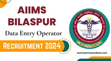 AIIMS Bilaspur Recruitment 2024 Apply For Data Entry Operator Posts