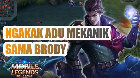 NGAKAK ADU MEKANIK SAMA BRODY YouTube