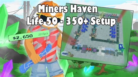 Roblox Miners Haven BEST LIFE 50 SETUP YouTube