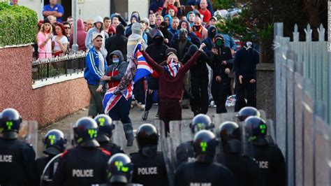 Extra Police Sent To Northern Ireland After Belfast Rioting Cnn