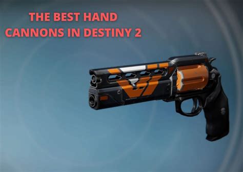 Best Hand Cannons In Destiny 2 PVE And PVP 2022 VeryAli Gaming