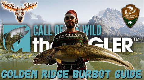 Diamond Burbot Guide Golden Ridge Call Of The Wild The Angler YouTube