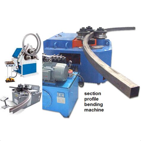 Section Profile Bending Machine Manufacturer Supplier Best Price In India