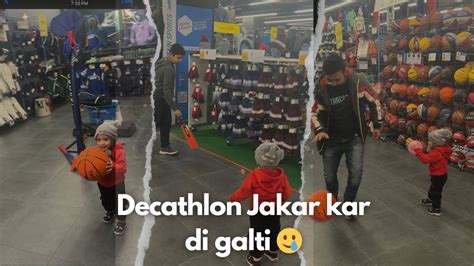 Baccho Ko Galti Se Bhi Na Le Jaye Decathlon Decathlon Jakar Kar