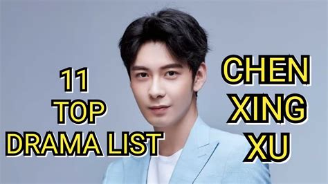 Top Drama List Chen Xing Xu Youtube