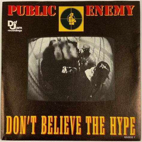 Public Enemy - Don’t Believe the Hype / Prophets of Rage Lyrics and Tracklist | Genius