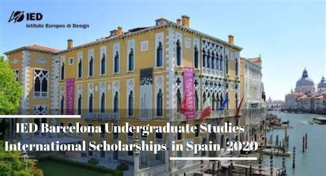 IED Barcelona Undergraduate Studies International Scholarships in Spain, 2021