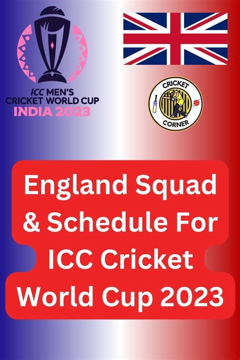 England Squad Schedule For Icc World Cup 2023 Artofit