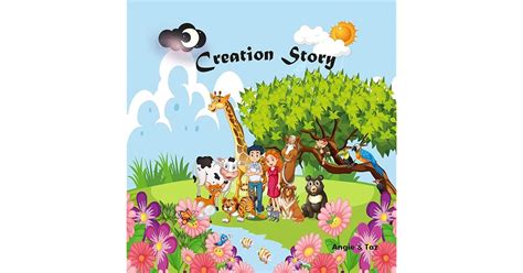 Creation Story: Book created for our little ones to learn about the ...