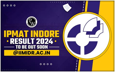 IPMAT Indore Result 2024 To Be Out Soon Iimidr Ac In Final Answer Key