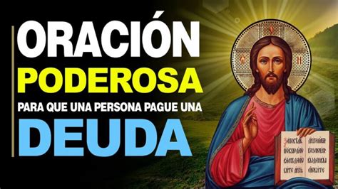 1 Qué es y por qué funciona una oración para que te paguen una deuda