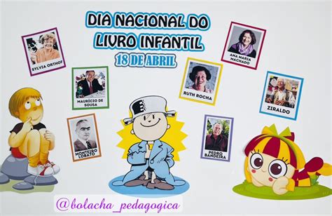 Painel Dia Nacional Do Livro Infantil Bolacha Pedag Gica