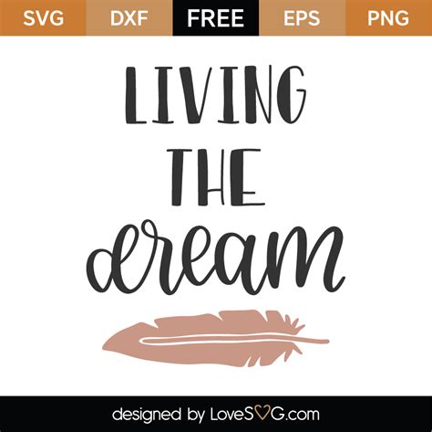 Free Living The Dream Svg Cut File