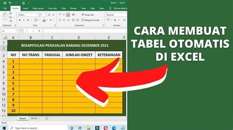 Cara Membuat Tabel Otomatis Di Excel Dengan Cepat Dan Mudah Youtube