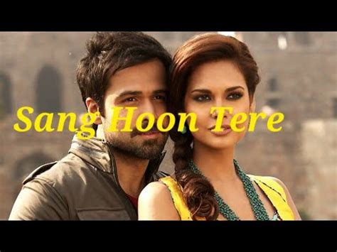 SANG HOON TERE Lyricks Song By Kk Jannat 2 Imran Hashmi Easha Gupta