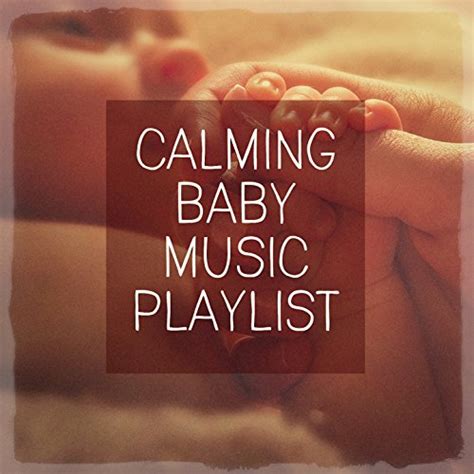 Amazon Music Baby Lullaby Calming Baby Music Playlist Amazon Co Jp