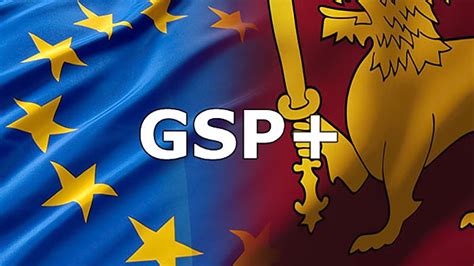 European Commission Proposes Year Extension To Gsp Sri Lanka