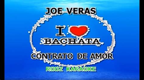 JOE VERAS CONTRATO DE AMOR KARAOKE YouTube