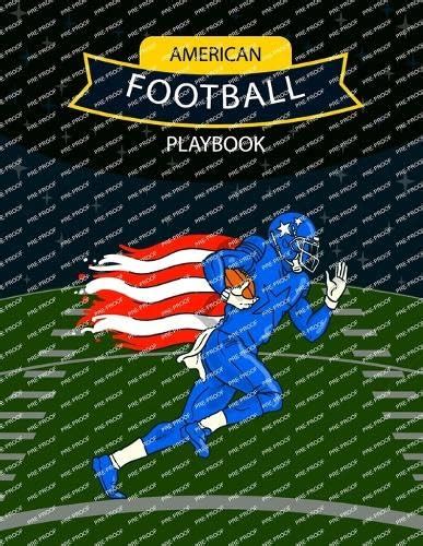 American Football Playbook: Design Your Own Plays, Strategize and ...