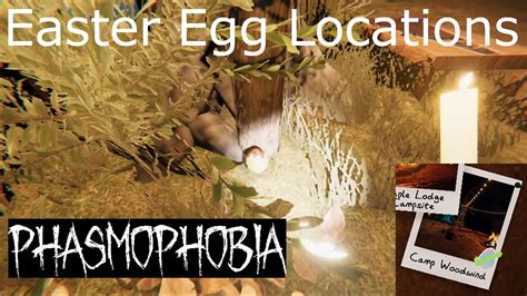 Phasmophobia Easter Event 23 Camp WoodWind All Egg Locations YouTube