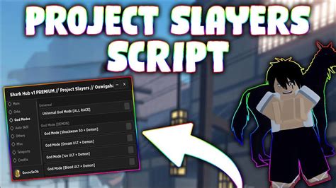 New Project Slayers Script Pastebin Godmode Autofarm Dungeon