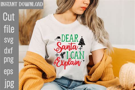 Dear Santa I Can Explain Svg Cut File Graphic By Designget · Creative