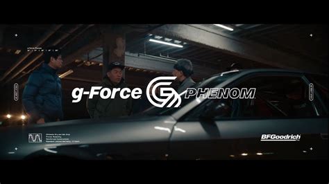 ไดเวลา มาเจอกน BFGoodrich g FORCE Phenom T A YouTube