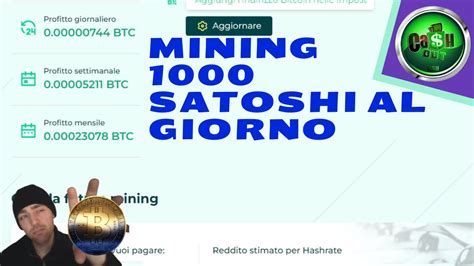 CLOUD MINING 2022 1000 SATOSHI AL GIORNO Mining Guadagnarecrypto