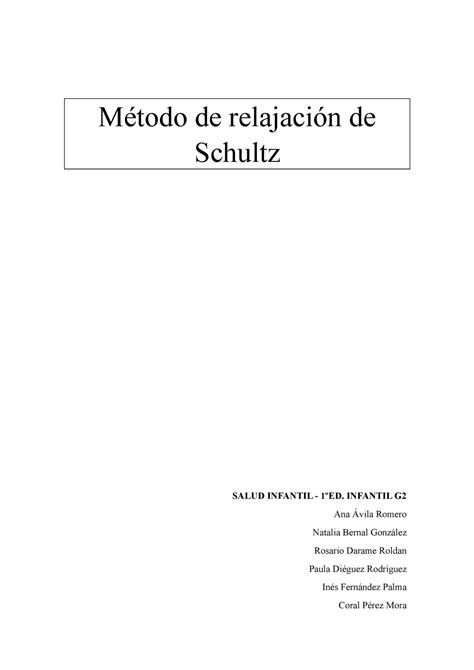 Ejercicio De Seminario Trabajo Sobre El M Todo De Relajaci N Schultz