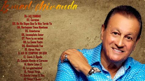 Ismael Miranda Sus Mejores Exitos Las Mejores Canciones De