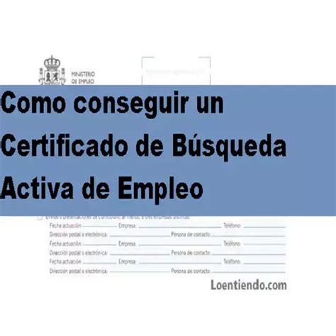 Certificado De B Squeda Activa De Empleo