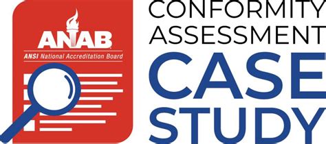 anab  conformity assessment case study anab ansi national