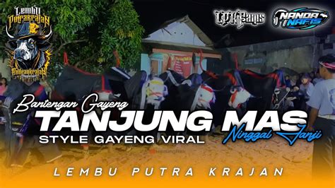 Jingle Bantengan Lpk Tanjung Mas Ninggal Janji Lembu Putra Krajan By