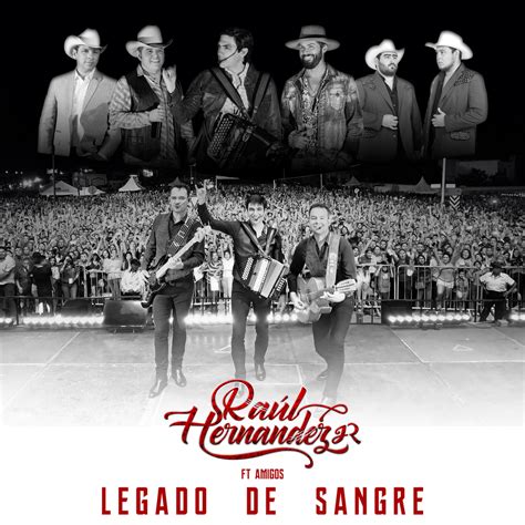 Ra L Hern Ndez Jr Legado De Sangre En Vivo In High Resolution Audio