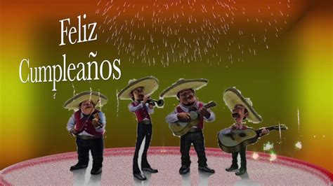 Feliz Cumpleaños Happy Birthday Las Mañanitas En tu dia Mariachis ...