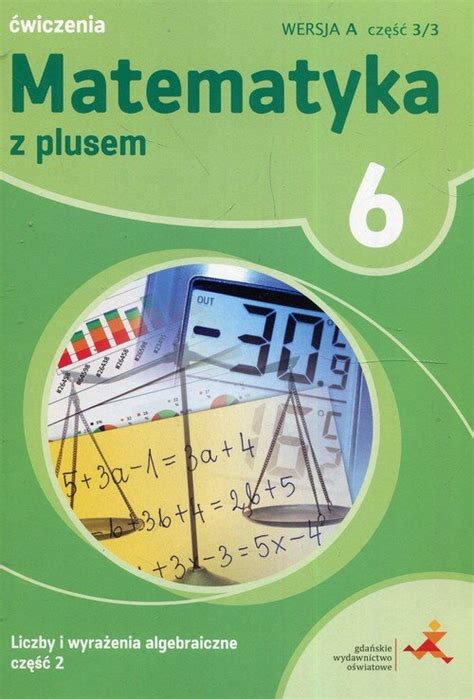 Matematyka Z Plusem Klasa Szko A Podstawowa Wiczenia Wersja A Cz