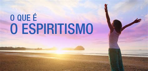 o-que-eh-espiritismo - Associação Espírita Allan Kardec