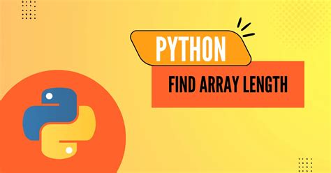 Determine Python Array Length Complete Tutorial With Examples In 2023