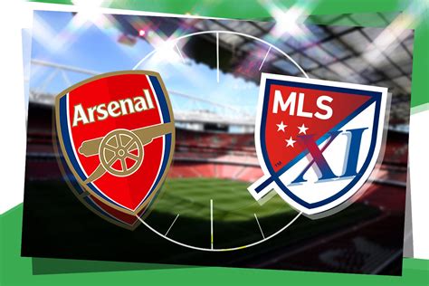 MLS All-Stars vs Arsenal LIVE! Friendly match stream, latest team news ...