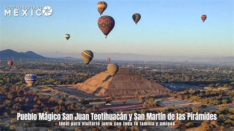 San Juan Teotihuac N Y San Mart N De Las Pir Mides