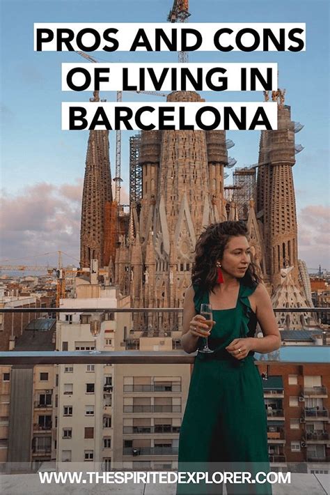 Pros And Cons Of Living In Barcelona As An Expat Moving To Barcelona