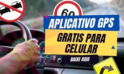 Os Melhores Aplicativos De Gps Gratuitos Para Celular Gmoto Mercado