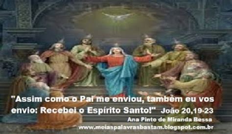 João 20 19 23 Bíblia Ave Maria - PALAVRA DE DEUS: JOÃO 20,19-23 - O DOM DO ESPÍRITO SANTO : REFLEXÃO DO ...