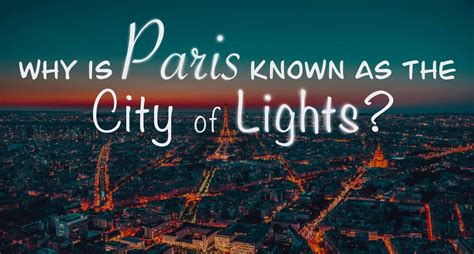 Why Is Paris Called The City Of Lights Frenchplanations